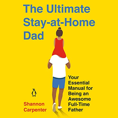 The ultimate stay at home dad